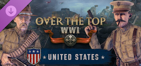 Over the Top: WWI - US Expeditionary Forces