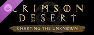 DLC: Crimson Desert Enhanced: Charting the Unknown