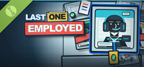 Last One Employed Demo