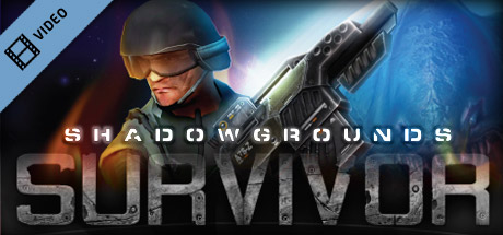 Shadowgrounds Survivor Trailer cover art