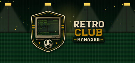 Retro Club Manager — Steam header