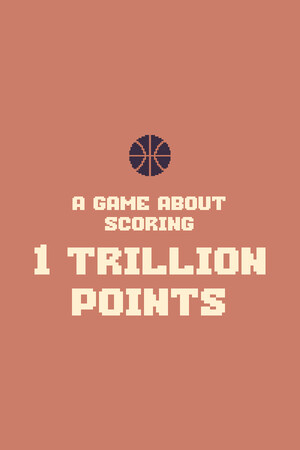 A Game About Scoring 1,000,000,000,000 Points