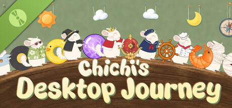 Chichi's Desktop Journey Demo