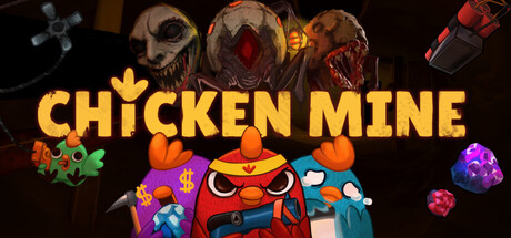 CHICKEN MINE