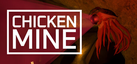 CHICKEN MINE