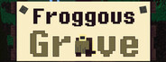 Froggous Grove