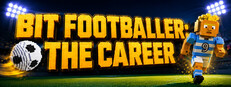 Bit Footballer: The Career