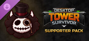 Desktop Tower Survivor - Supporter Pack
