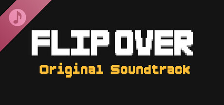 FLIP OVER Soundtrack