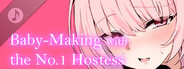 Baby-Making with the No.1 Hostess