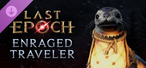 Last Epoch - Enraged Traveler Supporter Pack