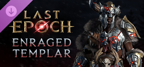 Last Epoch - Enraged Templar Supporter Pack
