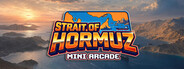 Strait of Hormuz Mini Arcade