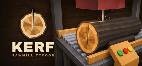 KERF: Sawmill Tycoon