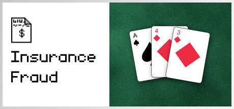 Insurance Fraud — Steam header