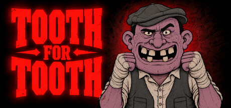 Tooth for Tooth — Steam game cover