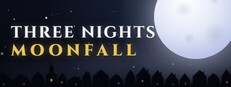 Three Nights: Moonfall