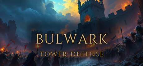 Bulwark Tower Defense