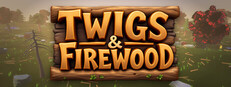 Twigs and Firewood