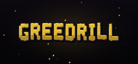 GreeDrill