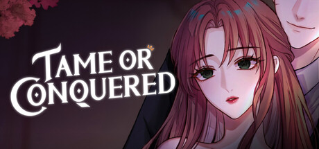 Tame or Conquered — Steam header