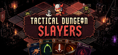 Tactical Dungeon Slayers — Steam game cover