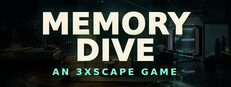 Memory Dive: An 3xscape Game — Chapter One
