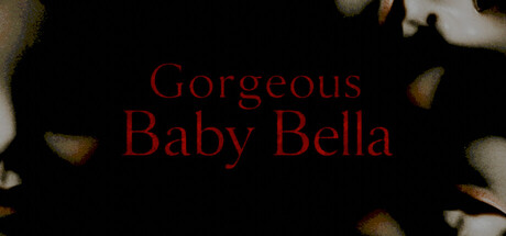 Gorgeous Baby Bella — Steam header
