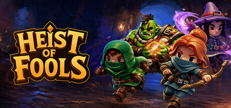Heist of Fools — Steam header
