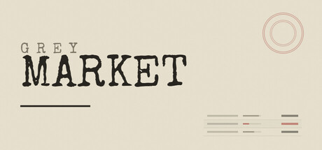 Grey Market — Steam header