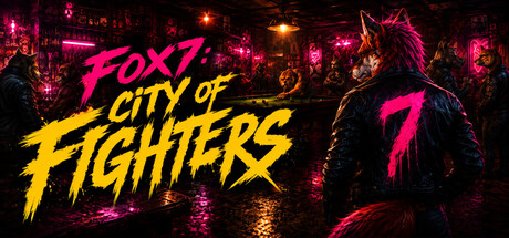 Fox7: City Of Fighters