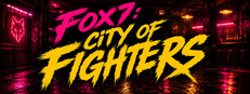 Fox7: City Of Fighters