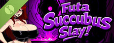 Futa Succubus Slay! Demo