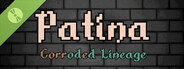Patina: Corroded Lineage Demo