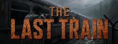 The Last Train: End of the Line
