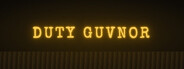 Duty Guvnor