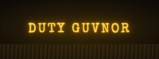 Duty Guvnor