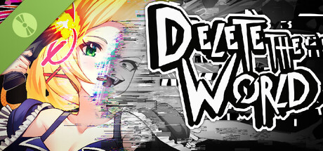 Delete the World Demo