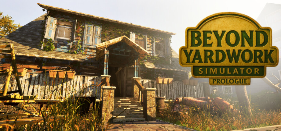 Beyond Yardwork Simulator Prologue cover art