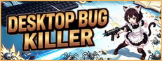 DESKTOP BUG KILLER