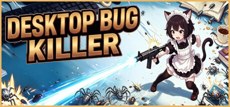 DESKTOP BUG KILLERの作品画像