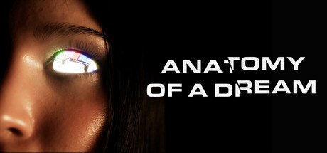 Anatomy of a Dream