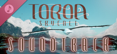 Toroa: Skycall Ambient Soundtrack
