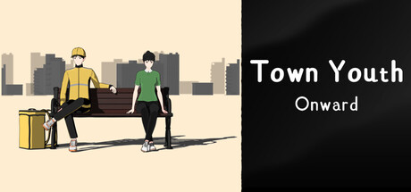 Town Youth: Onward
