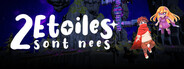 2 Etoiles sont nées