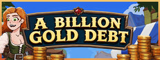 A BILLION GOLD DEBT