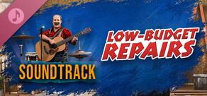 Low-Budget Repairs Soundtrack