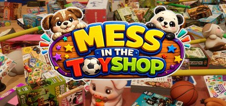 Mess in the Toy Shop