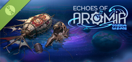 Echoes of Aromia Demo