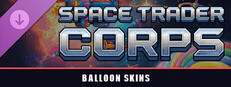 Space Trader Corps - Balloon Skins